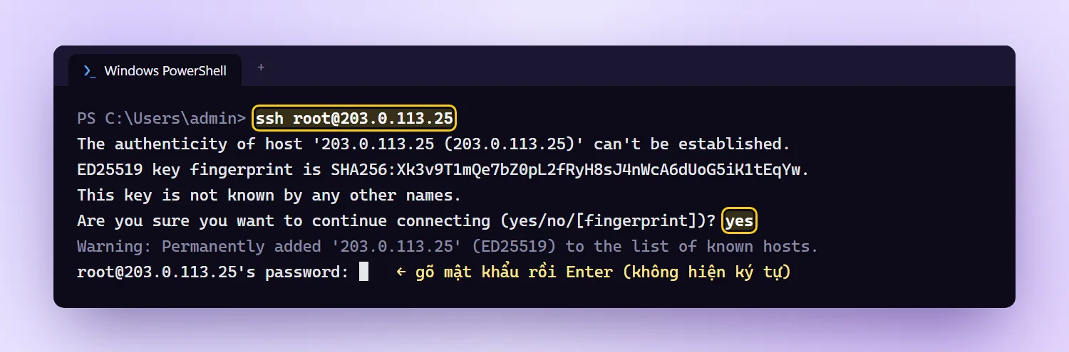 Gõ lệnh ssh root@IP trong Windows PowerShell, trả lời yes và nhập mật khẩu