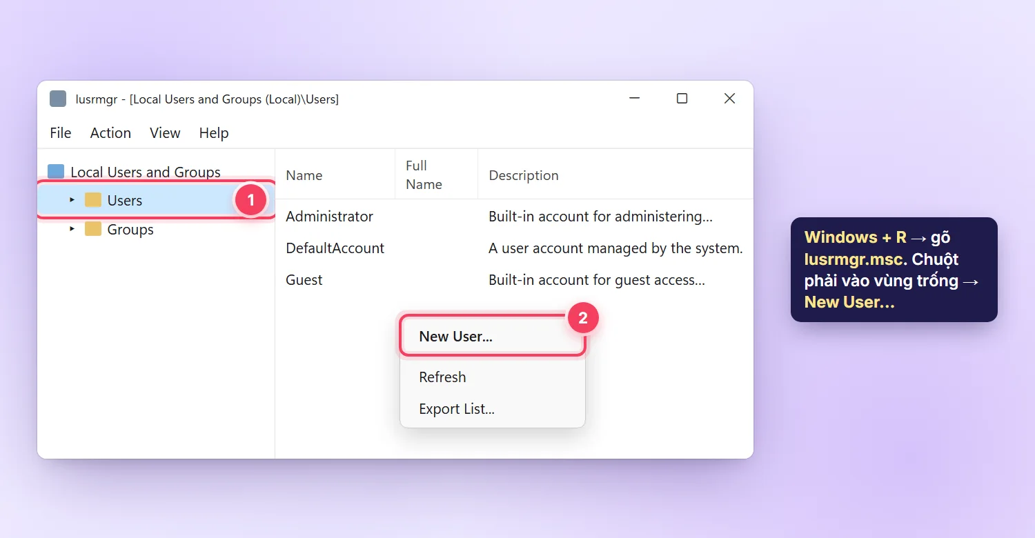 Cửa sổ Local Users and Groups trên VPS Windows Server, chuột phải chọn New User